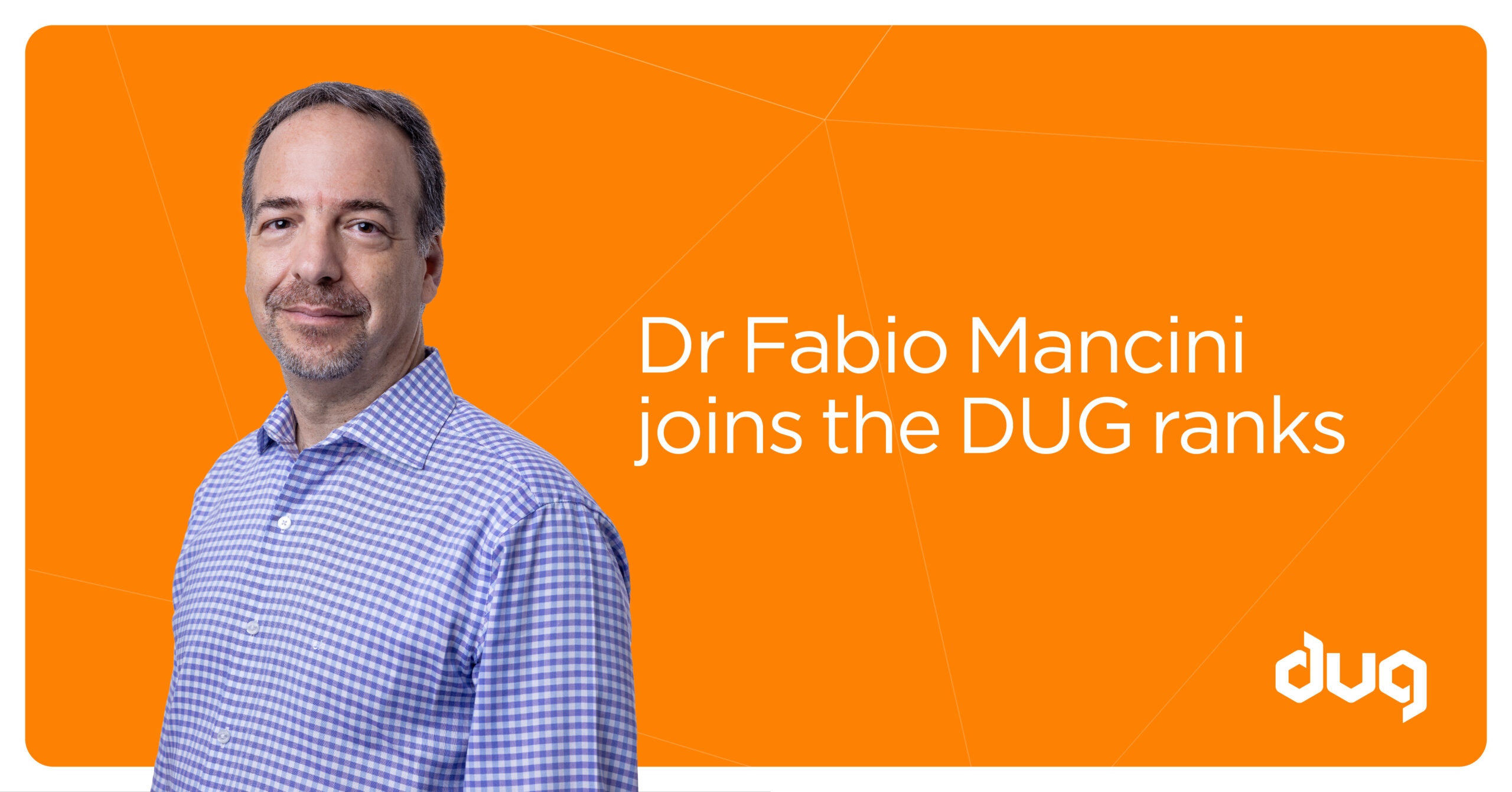 Dr Fabio Mancini joins the DUG ranks